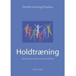 Holdtræning, BB: Didaktiske perspektiver på grundtræning