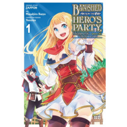Banished from the Hero's Party, I Decided to Live a Quiet Life in the Countryside, Vol. 1 (manga)