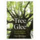 Tree Glee: How and Why Trees Make Us Feel Better