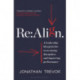 Re:Align: A Leadership Blueprint for Overcoming Disruption and Improving Performance