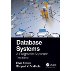 Database Systems: A Pragmatic Approach, 3rd edition