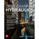 Open Channel Hydraulics, Third Edition