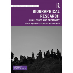 Biographical Research: Challenges and Creativity