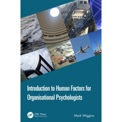 Introduction to Human Factors for Organisational Psychologists