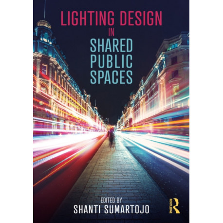Lighting Design in Shared Public Spaces