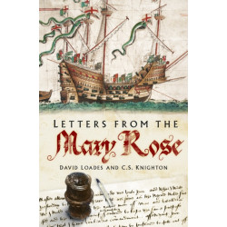 Letters from the Mary Rose