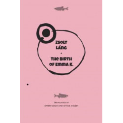 The Birth of Emma K.
