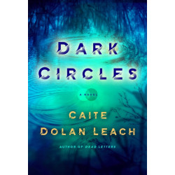 Dark Circles: A Novel