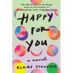 Happy for You: A Novel