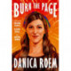 Burn the Page: A True Story of Torching Doubts, Blazing Trails, and Igniting Change