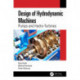 Design of Hydrodynamic Machines: Pumps and Hydro-Turbines