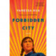 Forbidden City: A Novel