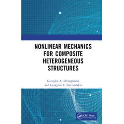 Nonlinear Mechanics for Composite Heterogeneous Structures