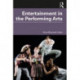 Entertainment in the Performing Arts
