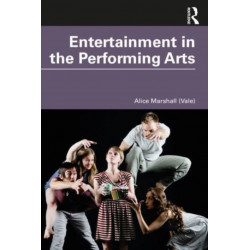 Entertainment in the Performing Arts