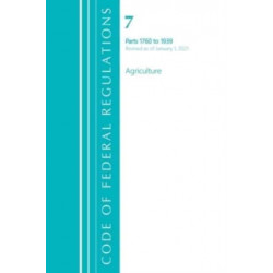 Code of Federal Regulations, Title 07 Agriculture 1760-1939, Revised as of January 1, 2021