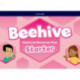 Beehive: Starter Level: Classroom Resources Pack: Learn, grow, fly. Together, we get results!