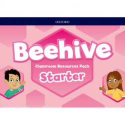 Beehive: Starter Level: Classroom Resources Pack: Learn, grow, fly. Together, we get results!