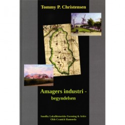 Amagers industrialisering - begyndelsen