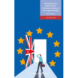 Doing Business After Brexit: A Practical Guide to the Legal Changes