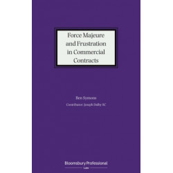 Force Majeure and Frustration in Commercial Contracts