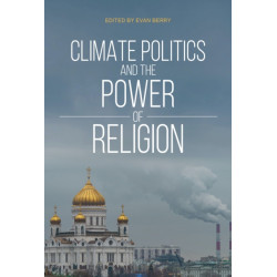 Climate Politics and the Power of Religion