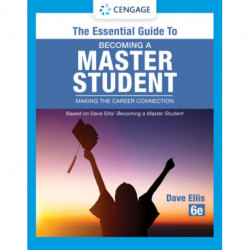 The Essential Guide to Becoming a Master Student: Making the Career Connection