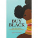Buy Black: How Black Women Transformed US Pop Culture