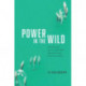 Power in the Wild: The Subtle and Not-So-Subtle Ways Animals Strive for Control over Others