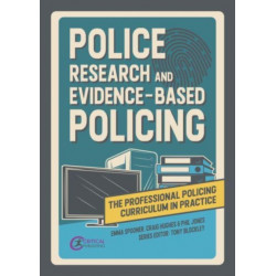 Police Research and Evidence-based Policing