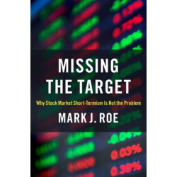 Missing the Target: Why Stock-Market Short-Termism Is Not the Problem