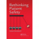 Rethinking Patient Safety