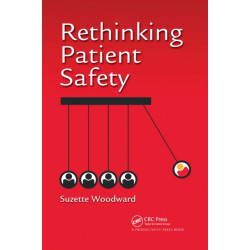 Rethinking Patient Safety