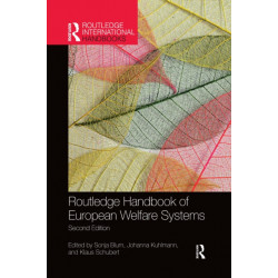 Routledge Handbook of European Welfare Systems