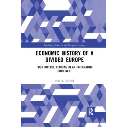 Economic History of a Divided Europe: Four Diverse Regions in an Integrating Continent