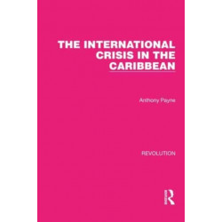The International Crisis in the Caribbean