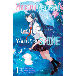 Minami Nanami Wants to Shine, Vol. 1