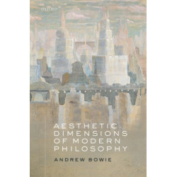 Aesthetic Dimensions of Modern Philosophy
