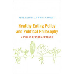 Healthy Eating Policy and Political Philosophy: A Public Reason Approach