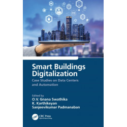 Smart Buildings Digitalization: Case Studies on Data Centers and Automation
