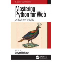 Mastering Python for Web: A Beginner's Guide