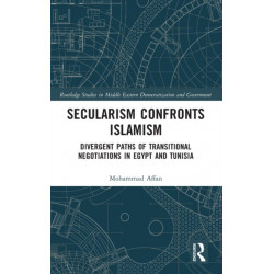 Secularism Confronts Islamism: Divergent Paths of Transitional Negotiations in Egypt and Tunisia