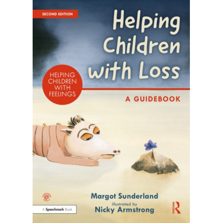 Helping Children with Loss: A Guidebook