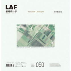 Landscape Architecture Frontiers 050: Persistent Landscapes