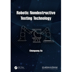 Robotic Nondestructive Testing Technology