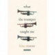 What the Trumpet Taught Me
