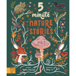 5 Minute Nature Stories: True tales from the Woodland