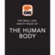 The Small and Mighty Book of the Human Body: Pocket-sized books, MASSIVE facts!