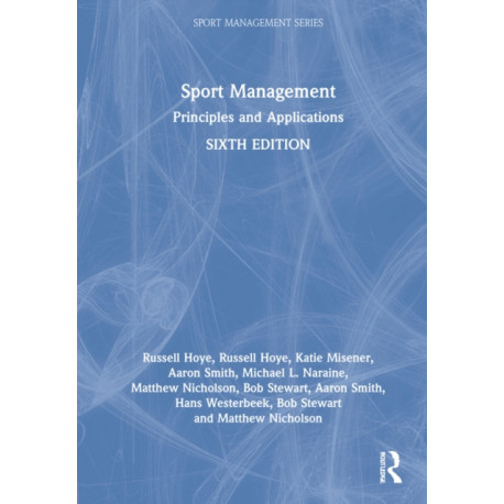 Sport Management: Principles and Applications
