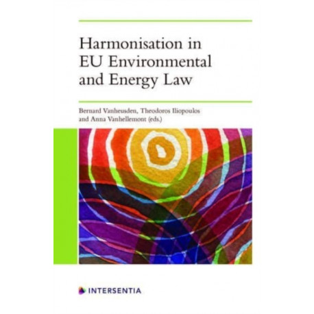 Harmonisation in EU Environmental and Energy Law